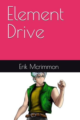 Element Drive von Independently published