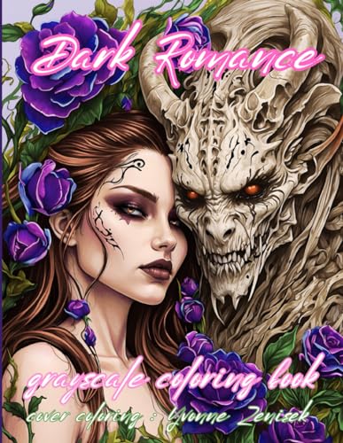 DARK ROMANCE: grayscale coloring von Independently published