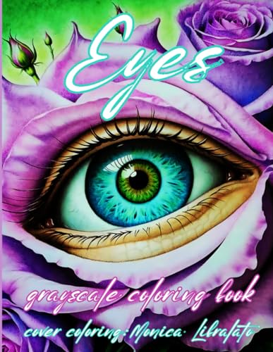 EYES: Grayscale coloring book von Independently published