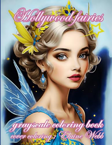 HOLLYWOOD FAIRIES: grayscale coloring book