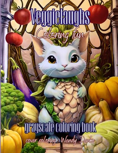 VEGGIELAUGHS COLORING FUN: grayscale coloring book von Independently published
