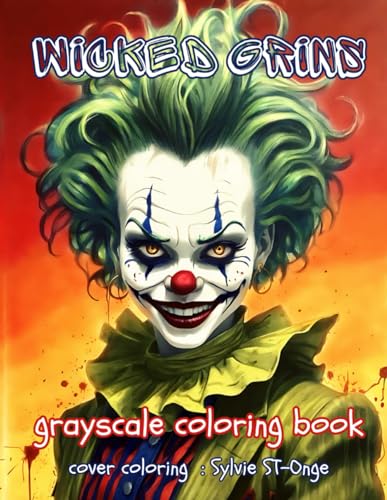 WICKED GRINS: grayscale coloring book von Independently published