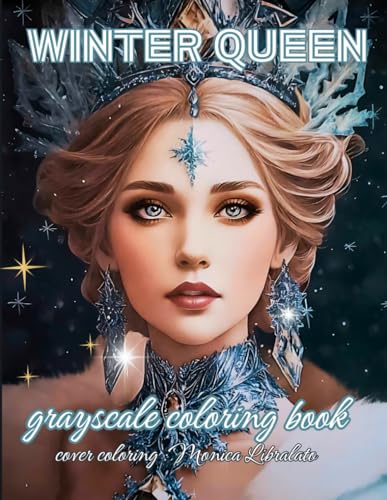 WINTER QUEEN: grayscale coloring book