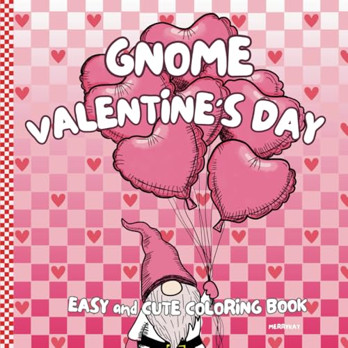 Easy And Cute Gnome Valentine's Day Coloring Book: Bold Hand Drawn Designs For Adults, Seniors and Kids (Gnome Coloring Books) von Independently published