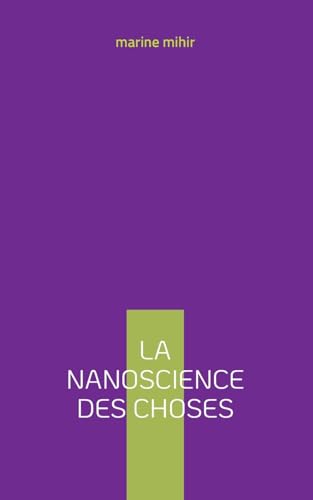 la nanoscience des choses von BoD – Books on Demand – Frankreich