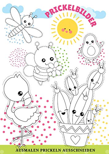 Prickelbilder Ausmalen Prickeln Ausschneiden: Prickelbilder Vorlagen für Kinder ab 3 Jahren von Independently published