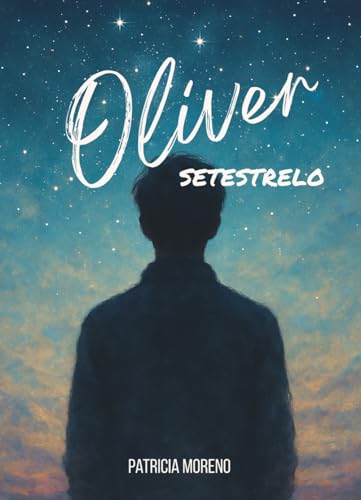 Setestrelo POV: OLIVER von Independently published