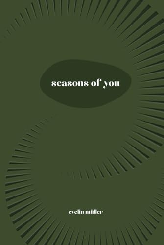 seasons of you: poetry von Independently published