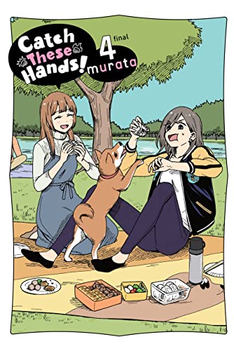 Catch These Hands!, Vol. 4 (CATCH THESE HANDS GN) von Yen Press