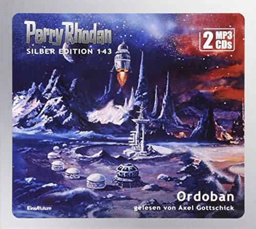 Perry Rhodan Silber Edition (MP3 CDs) 143: Ordoban: .