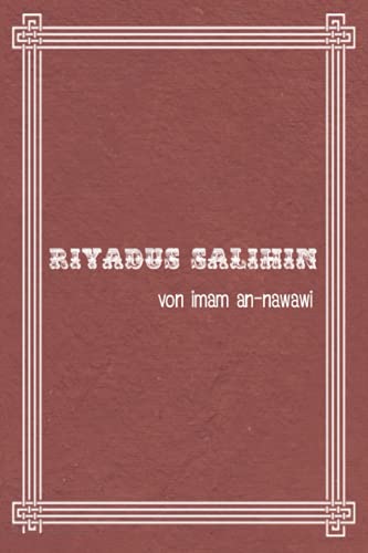 Riyadus Salihin: رياض الصالحين von Independently published