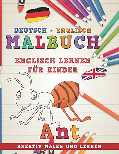 Malbuch Deutsch - Englisch I Englisch lernen für Kinder I Kreativ malen und lernen (Sprachen lernen, Band 1)