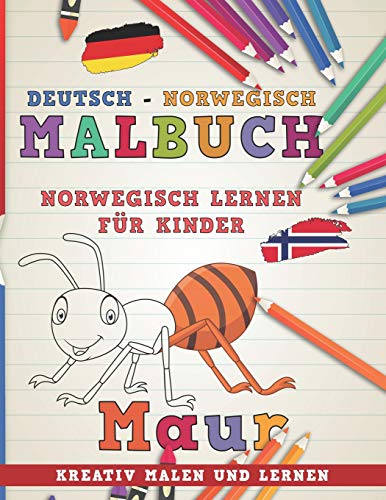 Malbuch Deutsch - Norwegisch I Norwegisch lernen für Kinder I Kreativ malen und lernen (Sprachen lernen, Band 8) von Independently Published