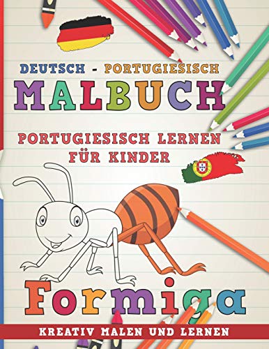Malbuch Deutsch - Portugiesisch I Portugiesisch lernen für Kinder I Kreativ malen und lernen (Sprachen lernen, Band 7) von Independently published