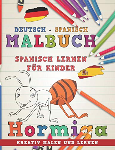 Malbuch Deutsch - Spanisch I Spanisch lernen für Kinder I Kreativ malen und lernen (Sprachen lernen, Band 3)