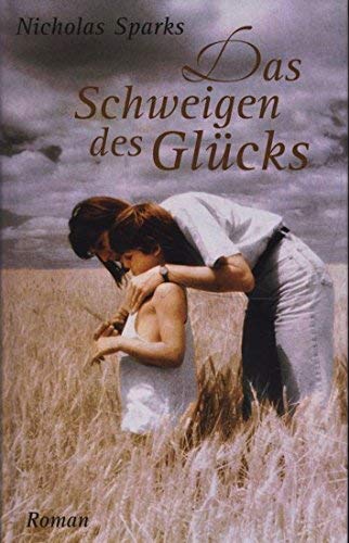 das schweigen des glücks. roman. aus dem amerikanischen von susanne höbel