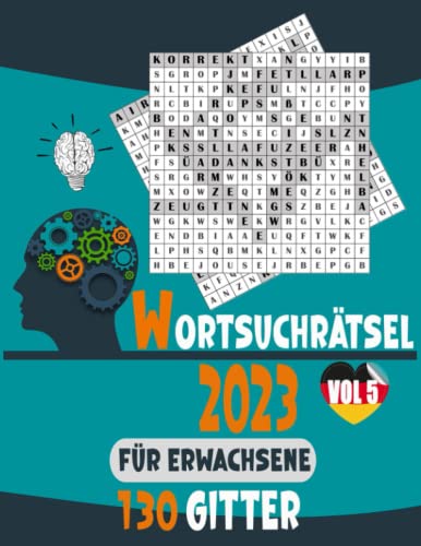 Wortsuchrätsel 2023 Erwachsene Band 5: Wortsuchheft +2800 großgedruckte Wörter 130 gitter mit Lösung