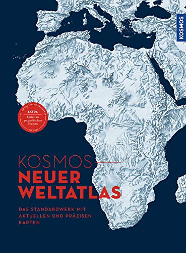 KOSMOS NEUER WELTATLAS: Das Standardwerk mit aktuellen und präzisen Karten KOSMOS NEUER WELTATLAS: Das Standardwerk mit aktuellen und präzisen Karten