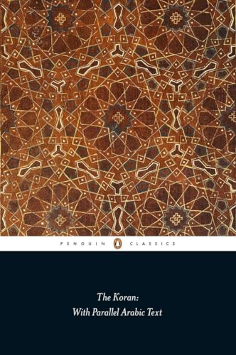 The Koran: With Parallel Arabic Text (Penguin Classics)