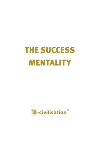 THE SUCCESS MENTALITY THE SUCCESS MENTALITY von Staten House