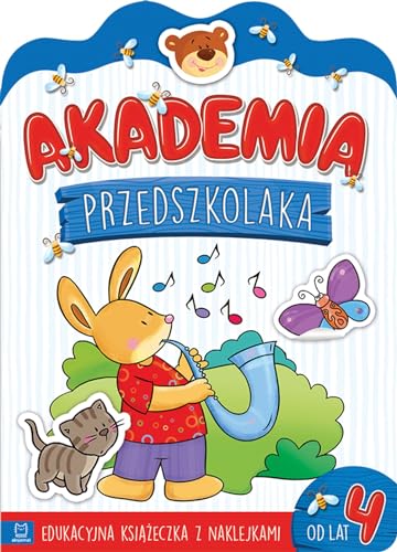 Akademia przedszkolaka od 4 lat Edukacyjna książeczka z naklejkami von Aksjomat