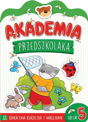 Akademia przedszkolaka od 5 lat Edukacyjna książeczka z naklejkami von Aksjomat
