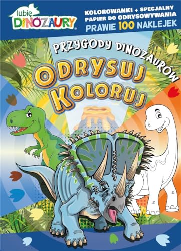Lubię Dinozaury Odrysuj koloruj Przygody dinozaurów Lubię Dinozaury Odrysuj koloruj Przygody dinozaurów von Media Service Zawada