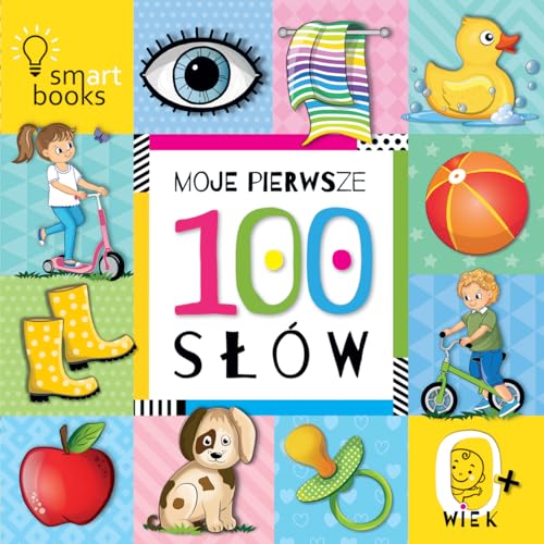 Moje Pierwsze (Moje pierwsze 100 słów) von Smartbooks