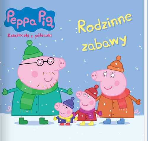 Peppa Pig Książeczki z półeczki 91 Rodzinne zabawy (ŚWINKA PEPPA) Peppa Pig Książeczki z półeczki 91 Rodzinne zabawy (ŚWINKA PEPPA) von Media Service Zawada