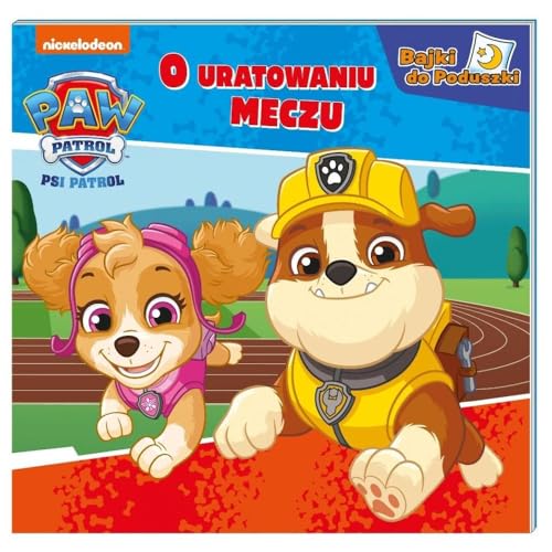 Psi Patrol Bajki do poduszki O uratowanym meczu Psi Patrol Bajki do poduszki O uratowanym meczu von Media Service Zawada