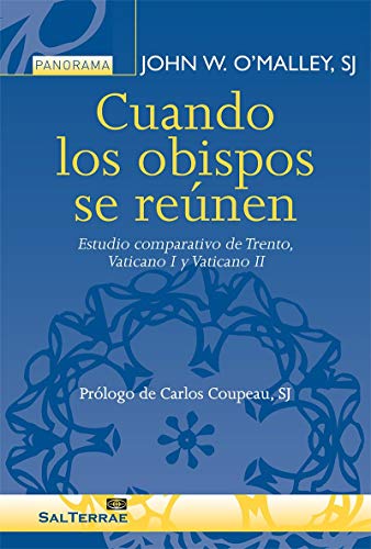 Cuando los obispos se reunen: Estudio comparativo de Trento, Vaticano I y Vaticano II (Panorama, Band 21)