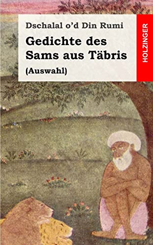 Gedichte des Sams aus Täbris: (Auswahl)