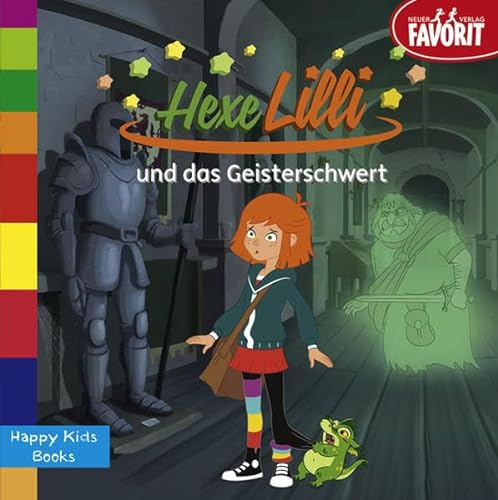 Hexe Lilli und das Geisterschwert: Happy Kids Books