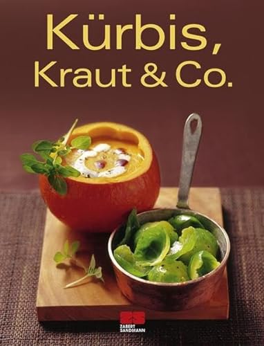 Kürbis, Kraut & Co (Trendkochbuch (20))