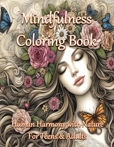 Mindfulness Coloring Book: Human Harmony with Nature: Relax, Create, and Connect with the Natural World von Independently published