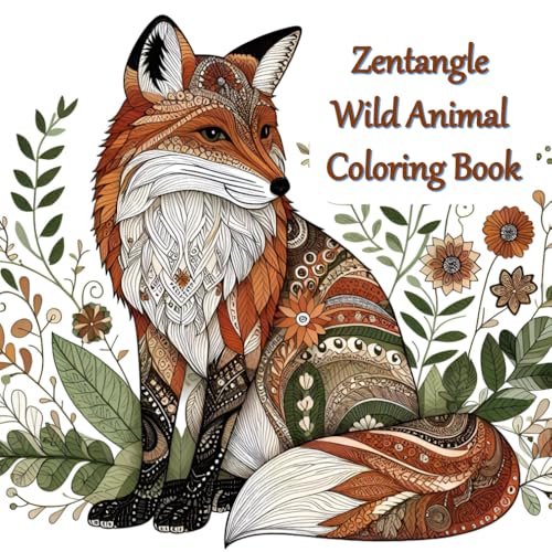 Zentangle Wild Animal Designs Coloring Book: Relax and Unleash Your Creativity with Intricate Wildlife Patterns von Independently published