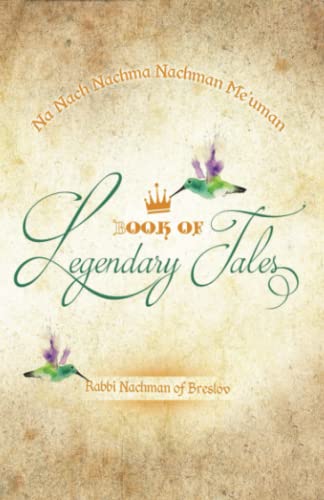 Legendary Tales Rabbi Nachman of Breslov