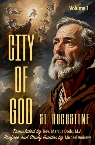 City of God (Annotated): Volume I von Ochreland Publishing