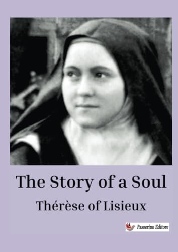 The Story of a Soul The Story of a Soul von Passerino