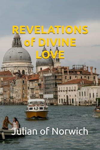REVELATIONS of DIVINE LOVE von Independently published