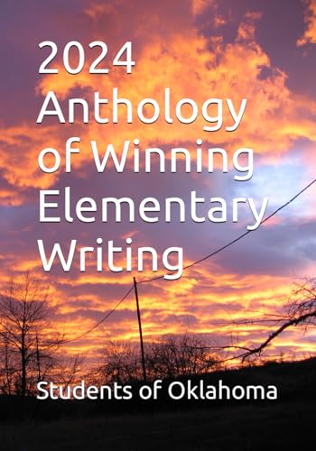 2024 Anthology of Winning Elementary Writing von Independently published