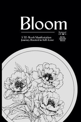 Bloom: A 52-Week Manifestation Journal Rooted in Self-Love von imprint