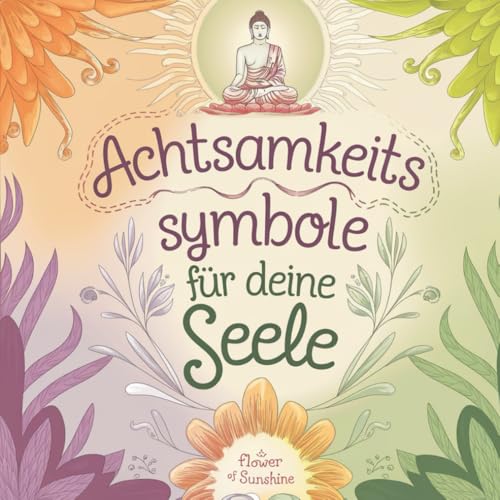 Achtsamkeitssymbole für deine Seele von Independently published