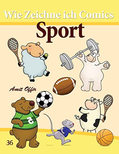 Wie Zeichne ich Comics: Sport: Zeichnen Bücher: Zeichnen für Anfänger Bücher