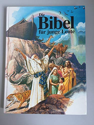 Die Bibel für junge Leute. (Unipart)