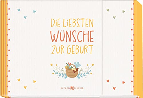 Die liebsten Wünsche zur Geburt: Geldgeschenkbuch (Geldgeschenkbücher)