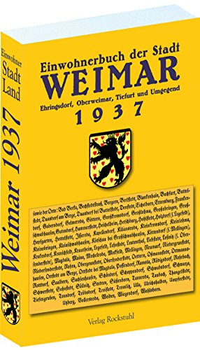 Einwohnerbuch Stadt und Land Weimar 1937: Mit Ehringsdorf, Oberweimar, Tiefurt und Umgegend