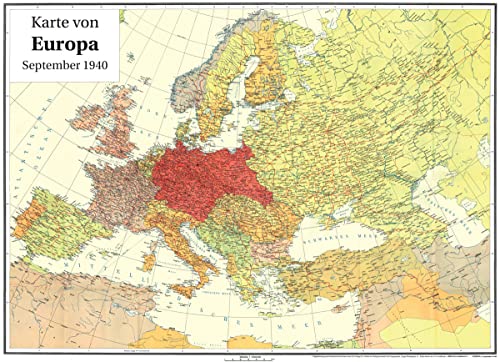 Historische Karte zum Hitler-Stalin-Pakt: EUROPA im September 1940 - (gerollt): Europa auf der Grundlage des Hitler-Stalin-Paktes und zwischen dem ... ... auf Polen 1939 und der Sowjetunion 1941 von Verlag Rockstuhl