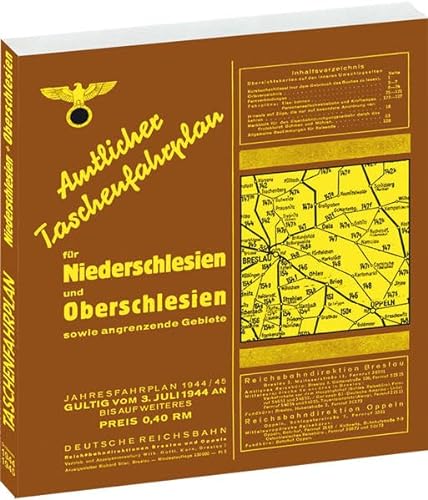 [Schlesien] Amtlicher Taschenfahrplan Reichsbahndirektion für Niederschlesien und Oberschlesien sowie der angrenzenden Gebiete - Jahresfahrplan 1944/1945