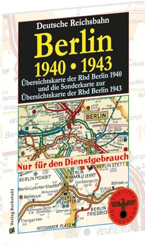 Übersichtskarten der Reichsbahndirektion Berlin 1940 und Sonderkarte zur Übersichtskarte der Rbd Berlin 1943 Übersichtskarten der Reichsbahndirektion Berlin 1940 und Sonderkarte zur Übersichtskarte der Rbd Berlin 1943